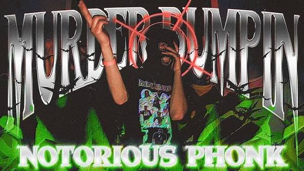 PHONK KILLER - NOTORIOUS