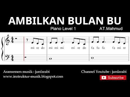 Notasi Balok Ambilkan Bulan Bu Tutorial Piano Grade 1 Ciptaan At Mahmud Youtube Lagu Piano