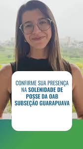 ⚖️ Solenidade de posse: confirme hoje a sua presença na solenidade de posse  da nova Diretoria e Conselho da OAB Subseção Guarapuava. Para nós, será uma  honra recêbe-los neste momento mais que especial ...