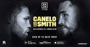 What time is the fight, what tv channel is it on and what is our prediction? Canelo Alvarez Vs Callum Smith Live Stream How To Watch On Dazn In The U K Ireland Dazn News Uk