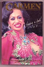 Carmen My Life Having a Ball by Paul Martin