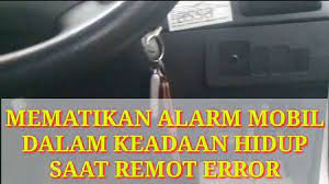 We did not find results for: Cara Mematikan Alarm Mobil Saat Remote Error Youtube