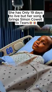 She has only 19 days to live but her story and song brings Simon Cowell to  tears on America's got talent #britiansgottalent #americangottalent #viral  #amazingtalent #fyp #agt #ai #aivideo #talent #bgt ...