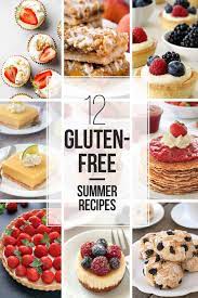 12 Gluten Free Summer Recipes Summer Recipes Recipes Dessert Recipes Easy