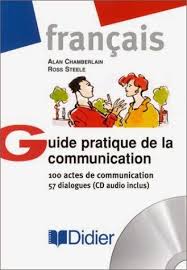 Livres Ebooks Guide Pratique De La Communication 100 Actes De Communication 57 Dialogues Learn French Beginner Learn French Teaching French