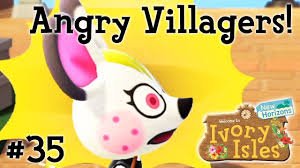 Check spelling or type a new query. My Villagers Are Mad At Me Animal Crossing New Horizons Gameplay Part 35 Youtube
