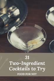Not recommended for babies under 21. 31 Two Ingredient Cocktails That Make It Easy To Be Your Own Bartender Food For Net