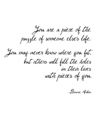 Piece Of The Puzzle Quotes Words Quotable Quotes
