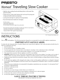 Nothing like some baked beans slow cooked and kept hot inside the presto nomad traveling slow cooker during the long car ride to the lake, and then slow cooked and kept even hotter inside my belly during the long car ride back home. Presto Nomad Instructions Manual Pdf Download Manualslib