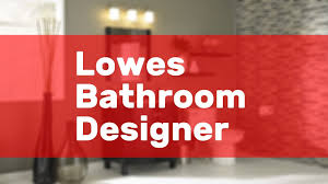 According to the national kitchen and bath association (nkba), a bathroom redesign budget is typically dictated by size, which averages $125 a square foot. Lowes Bathroom Designer Youtube