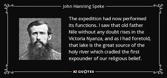 John Hanning Speke quote: The ...