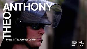 Peace In The Absence Of War by Theo Anthony
