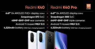 List of mobile devices, whose specifications have been recently viewed. Redmi K40 And Redmi K40 Pro Launched Price Specifications