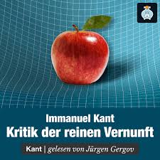 Im original critik der reinen vernunft) ist das erkenntnistheoretische hauptwerk des philosophen immanuel kant, in dem er den grundriss für seine transzendentalphilosophie liefert. Kritik Der Reinen Vernunft Von Immanuel Kant Als Horbuch