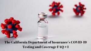 Vaccine rollout as of aug 26: The California Department Of Insurance S Covid 19 Testing And Coverage Faq 1 California Academy Of Family Physicians