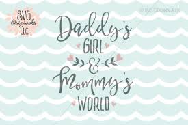 Caluya design | free svg. Daddy S Girl And Mommy S World Svg Cut File