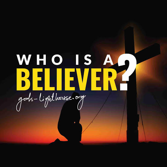 Module 1: Believers (A) – Who is a Believer? - God's Lighthouse