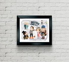 Better off Dead - 11x14 Print - Etsy