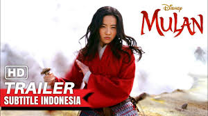 Film ini dijadwalkan akan dirilis pada 27 maret 2020. Mulan Official Trailer Subtitle Indonesia Sub Indo Youtube