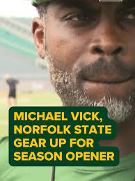 Michael Vick's Vision for Norfolk State Football Team