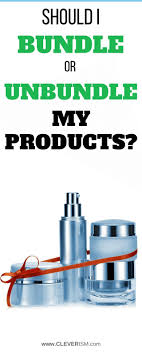 Should I Bundle Or Unbundle My Products Sales Techniques Health Services Business Entrepreneurship