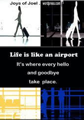 At The Airport Goodbye Quotes Life Quotes Airport Quote