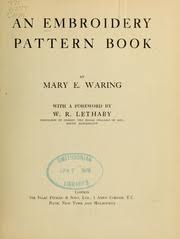 We did not find results for: An Embroidery Pattern Book Waring Mary E Free Download Borrow And Streaming Internet Archive