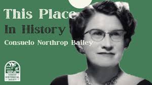 Consuelo Northrop Bailey — Vermont Historical Society