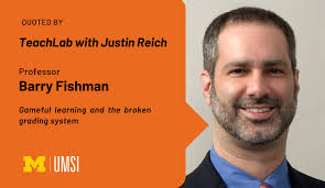 Barry Fishman: grades don't encourage learning