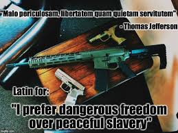 This is a quote which was translated from the following phrase: Thomas Jefferson Quote Imgflip