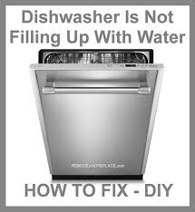 To lock and unlock the buttons on the control panel, hold the. Dishwasher Is Not Filling Up With Water How To Fix