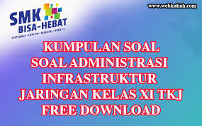 Desain area kerja seperti berikut 5. Soal Administrasi Infrastruktur Jaringan Lengkap Dengan Jawaban