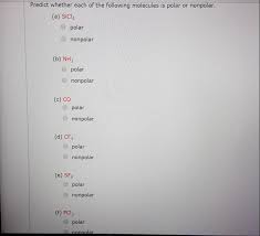 Check spelling or type a new query. Predict Whether Each Of The Following Molecules Is Chegg Com