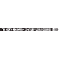 Shop pella windows and doors and you won't have to start from scratch. Hy Ko Vinyl Sign This Door To Remain Unlocked While Building Is Occupied Country Farm Garden