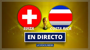 Bildresultat fÃ¶r suiza contra costa rica en directo