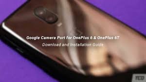 Descargar google camera 7.0 apk para cualquier teléfono inteligente android pixel 4 camera app. Latest Google Camera Gcam Ports For Oneplus 6 6t The Custom Droid