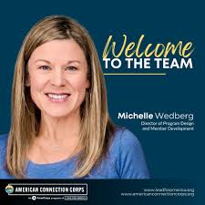 Help us welcome Michelle Wedberg as our new Director of Program Design and  Member Development! Michelle brings an incredible journey in national  service that started right where many of our Members begin –