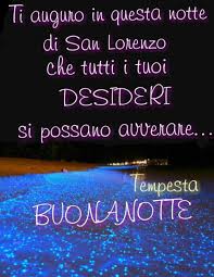 Book san lorenzo notte, rome on tripadvisor: 4 Immagini E Frasi Di Notte Di San Lorenzo Da Scaricare Gratis Buongiornospeciale It