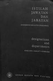 As is jawatan in english? Istilah Jawatan Dan Jabatan Inggeris Melayu Inggeris Designation And Departments English Malay English Good Paperback 1964 Webuybooks
