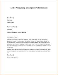 This accessible letter template includes an end date and an offer to discuss transition of job duties to your successor. Letter Announcing An Employees Retirement Download At Http Writeletter2 Com Letter Announcing An Employees Retir Retirement Retirement Announcement Lettering