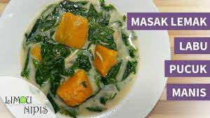 Check spelling or type a new query. Masak Lemak Labu Dan Pucuk Manis Youtube