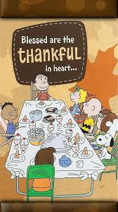Blessed Are The Thankful In Heart Charliebrown Snoopy Charlie Brown Thanksgiving Thanksgiving Snoopy Charlie Brown Peanuts