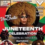 Vinchelle’s Juneteenth Celebration!