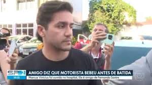 Amigo diz que motorista bebeu antes do acidente