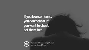 Someone who thought liar was too harsh. 60 Quotes On Cheating Boyfriend And Lying Husband