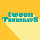 Tween Thursdays event image