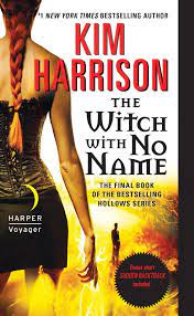The Witch with No Name eBook by Kim Harrison - EPUB Book | Rakuten Kobo  United States
