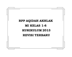 Check spelling or type a new query. Rpp Aqidah Akhlak Mi K13 Kelas 1 6 Harian Madrasah