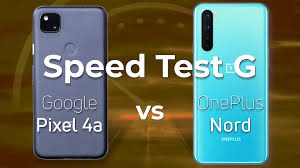 Speed Test G Google Pixel 4a Vs Oneplus Nord Android Authority