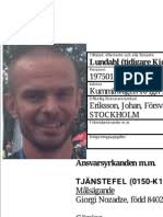 Polis Daniel Larsson 19680213 Uppsala B 3851-15 Stämning Barnmisshandel